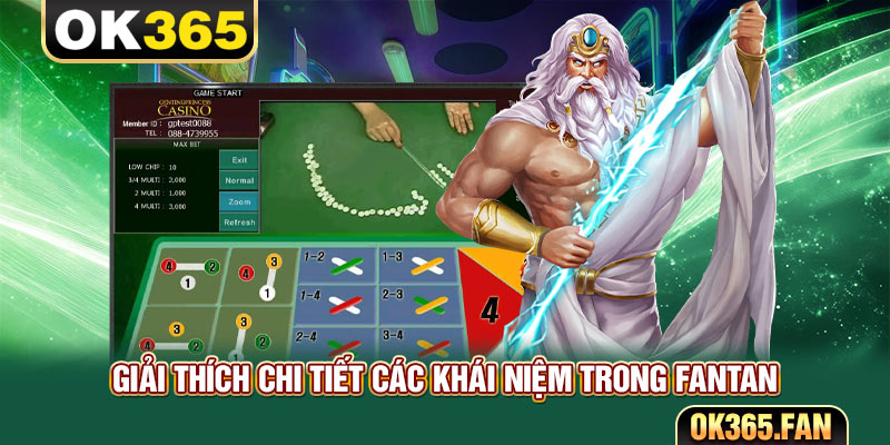 Giải thích chi tiết các khái niệm trong Fantan